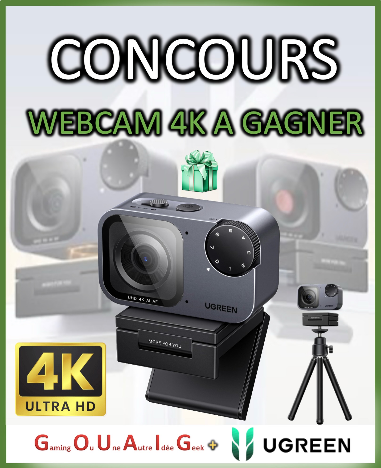 CONCOURS exclu Instagram ! 🎁
Je te fais gagner 1 WEBCAM 4K
Idéal pour PC et les réseaux sociaux (mode vertical)
Valeur : 80€ 🤑

Pour participer c’est très simple :
1/ S’abonner à @gouaig et @ugreenfr
2/ Liker cette publication
3/ Inviter au moins 2 amis à participer, en commentaire

➕Pour avoir une chance supplémentaire, vous pouvez partager le concours 🔄 ou le mettre en story (en nous taguant tous les deux pour que ça apparaisse dans nos DMs)

🗓 Fin du concours le 14 juillet 2026 soir. Tirage au sort juste après.
2 gagnants / 1 ici + 1 sur mes autres réseaux
Bonne chance à tous ! 🍀

#Concours #Jeu #JeuConcours #Giveaway #GiveawayOfTheDay